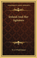 Ireland and Her Agitators
