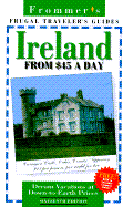 Ireland from 45 Dollars a Day - McDonald, George, and Frommer, Arthur