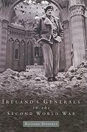 Ireland's Generals in the Second World War