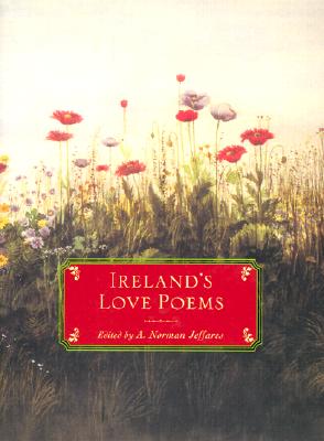 Ireland's Love Poems - Jeffares, A Norman (Editor)