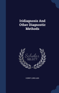 Iridiagnosis And Other Diagnostic Methods