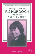 Iris Murdoch: The Saint and the Artist