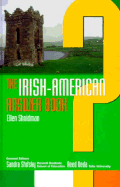 Irish-American Answer Book(oop) - Shnidman, Ellen, and Stotsky, Sanra (Editor), and Stotsky, Sandra (Editor)