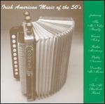 Irish American Music of the 50's