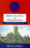 Irish Churches and Monasteries - O'Reilly, Sean