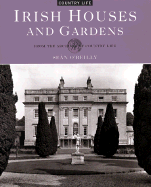 Irish Houses and Gardens: From the Archives of Country Life - O'Reilly, Sean