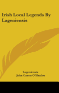 Irish Local Legends By Lageniensis