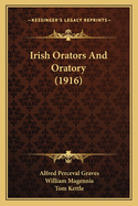 Irish Orators and Oratory (1916)