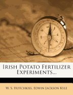 Irish Potato Fertilizer Experiments