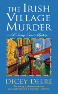 Irish Village Murder: A Torrey Tunet Mystery