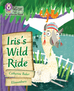 Iris's Wild Ride: Band 05/Green