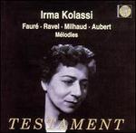 Irma Kolassi Sings Fauré, Ravel, Milhaud