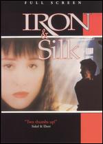 Iron and Silk - Shirley Sun