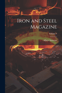 Iron and Steel Magazine; Volume 4
