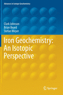 Iron Geochemistry: An Isotopic Perspective