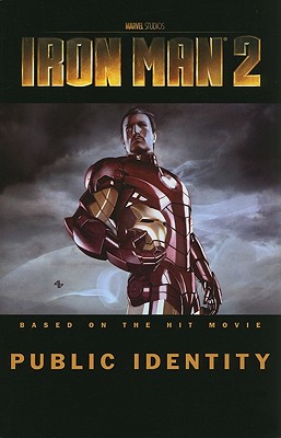 Iron Man 2: Public Identity - Casey, Joe, and Kitson, Barry (Artist)