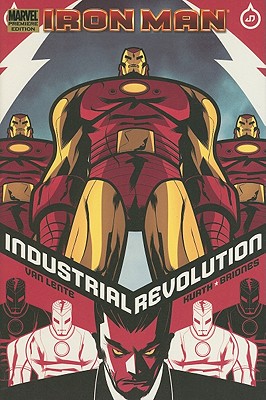 Iron Man: Industrial Revolution - Lente, Fred Van, and Kurth, Steve (Artist)