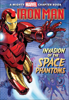 Iron Man: Invasion of the Space Phantoms - Behling, Steve, and Sotomayor, Chris