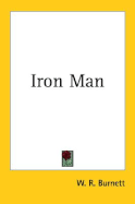 Iron man - Burnett, W. R.