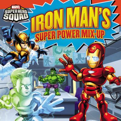 Iron Man's Super Power Mix-Up - Rau, Zachary