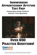 Ironworkers Apprenticeship Aptitude Test Prep: Ironworkers Apprenticeship Aptitude Study Guide and Practice Test Questions