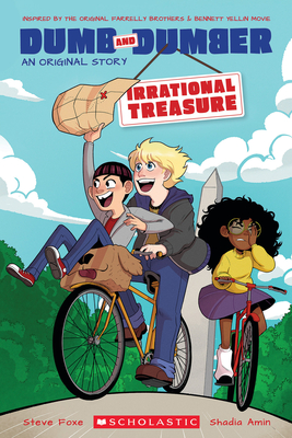 Irrational Treasure (a Dumb & Dumber Original Story) - Foxe, Steve