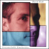 Irreconcilable Similarities - David Roth