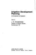 Irrigation Development Planning: An Introduction for Engineers