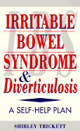 Irritable Bowel Syndrome and Diverticulitis: A Self-Help Plan