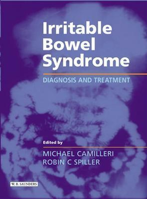 Irritable Bowel Syndrome: Diagnosis and Treatment - Camilleri, Michael, MD, Mphil, Facp, Frcp, Facg