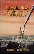 Is America Committing Suicide?