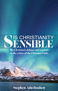 Is Christianity Sensible