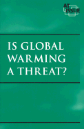 Is Global Warming a Threat?