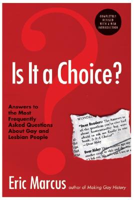 Is It a Choice? - 3rd Edition - Marcus, Eric