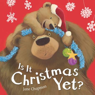 Is It Christmas Yet? - Chapman, Jane