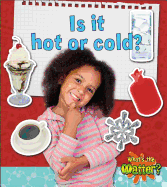 Is It Hot or Cold?