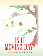 Is It Moving Day?