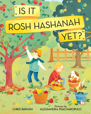 Is It Rosh Hashanah Yet? - Barash, Chris