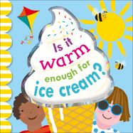 Is It Warm Enough For Ice Cream?