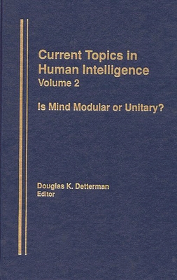 Is Mind Modular or Unitary? - Detterman, Douglas K