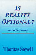 Is Reality Optional? and Other Essays: Volume 418