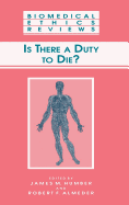Is There a Duty to Die?