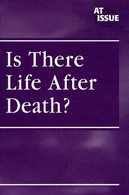 Is There Life After Death? - O'Connor, Rebecca K (Editor)