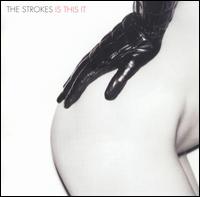 Is This It [UK Bonus DVD] - The Strokes