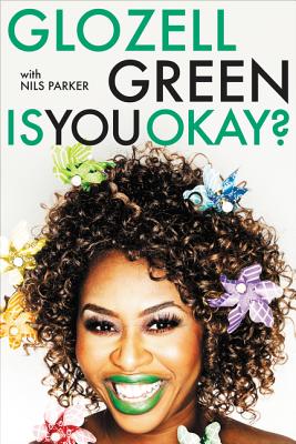 Is You Okay? - Green, Glozell