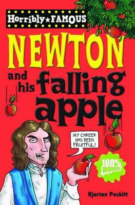 Isaac Newton and His Apple - Poskitt, Kjartan