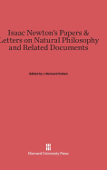 Isaac Newton's Papers and Letters on Natural Philosophy and Related Documents: Second Edition