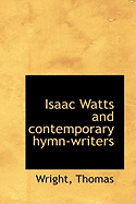 Isaac Watts and Contemporary Hymn-writers