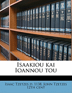 Isaakiou Kai Ioannou Tou Volume 2