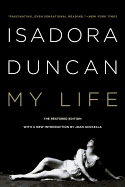 Isadora Duncan: My Life